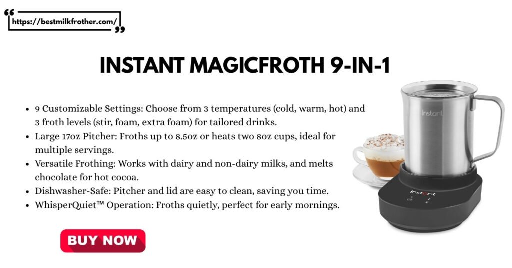Instant MagicFroth 9-in-1 - Milk Frother for Cold Foam - By bestmilkfrother. com